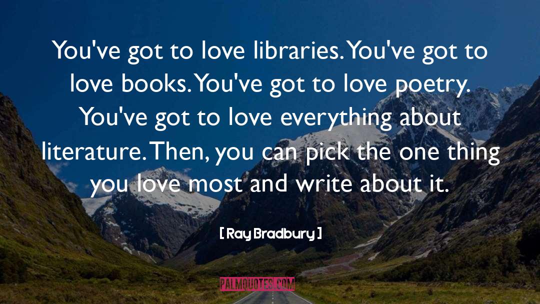 Love Books quotes by Ray Bradbury