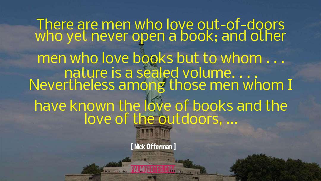 Love Books quotes by Nick Offerman