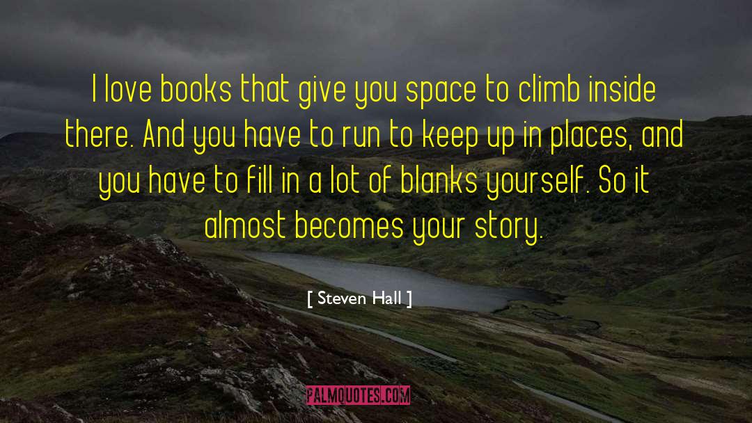 Love Books quotes by Steven Hall