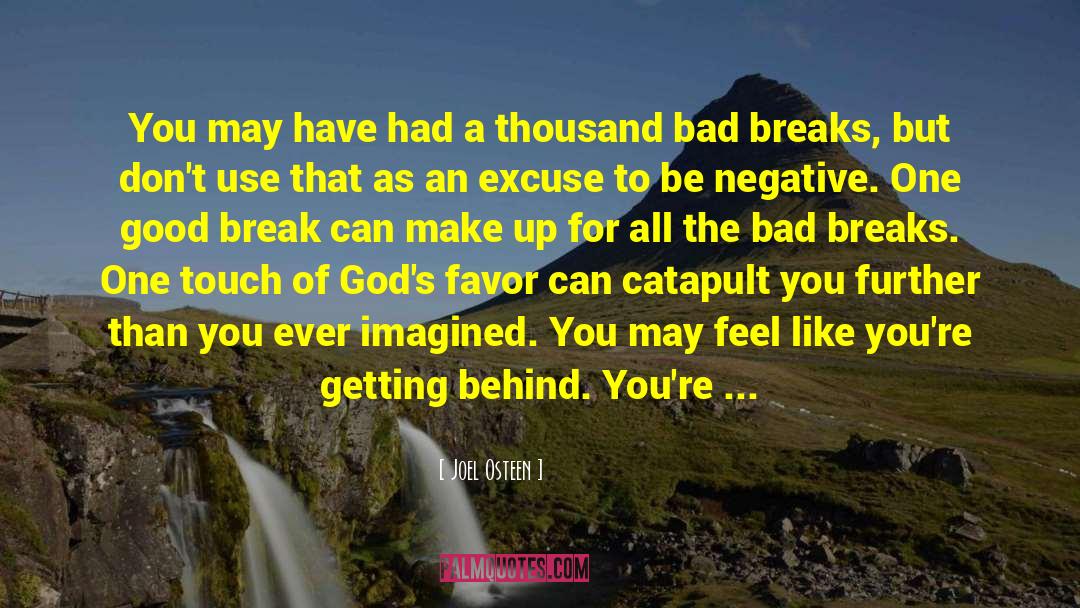 Love Break Up quotes by Joel Osteen