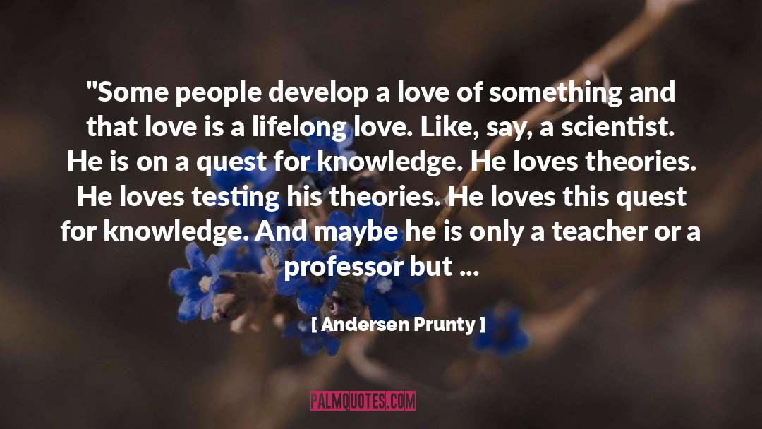 Love Can Burn quotes by Andersen Prunty