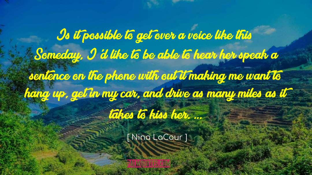Love Car Driving quotes by Nina LaCour
