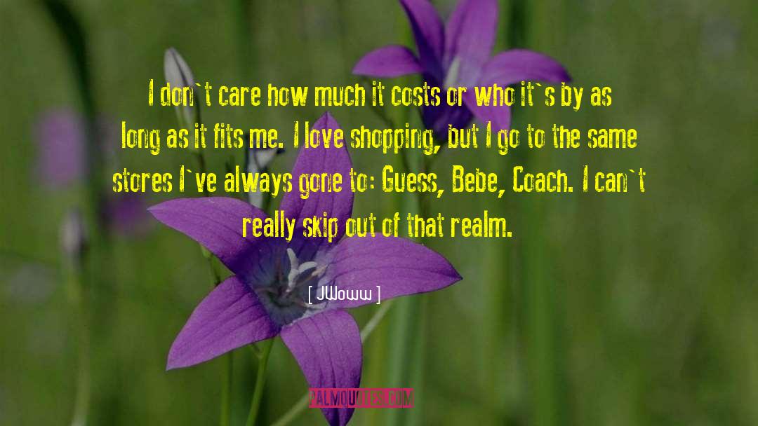 Love Care quotes by JWoww
