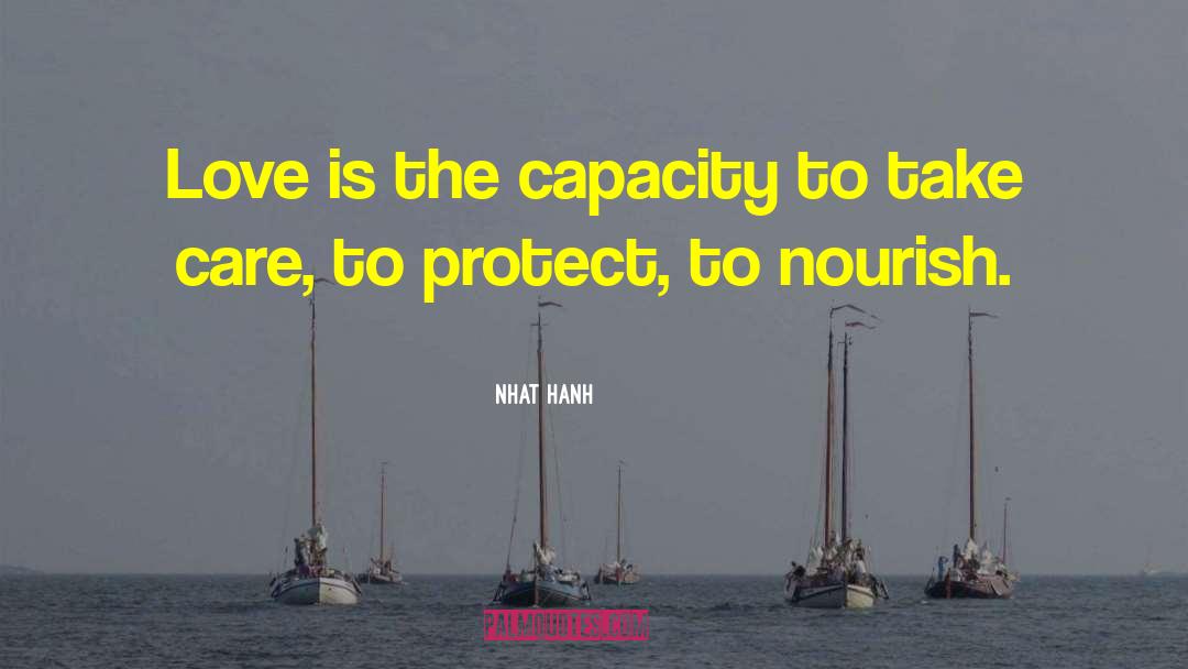 Love Care quotes by Nhat Hanh