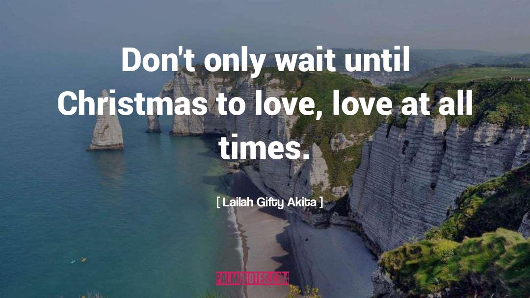 Love Care quotes by Lailah Gifty Akita