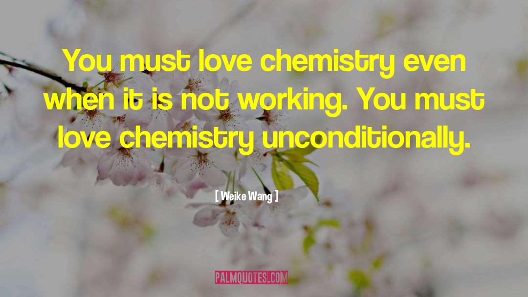 Love Chemistry quotes by Weike Wang