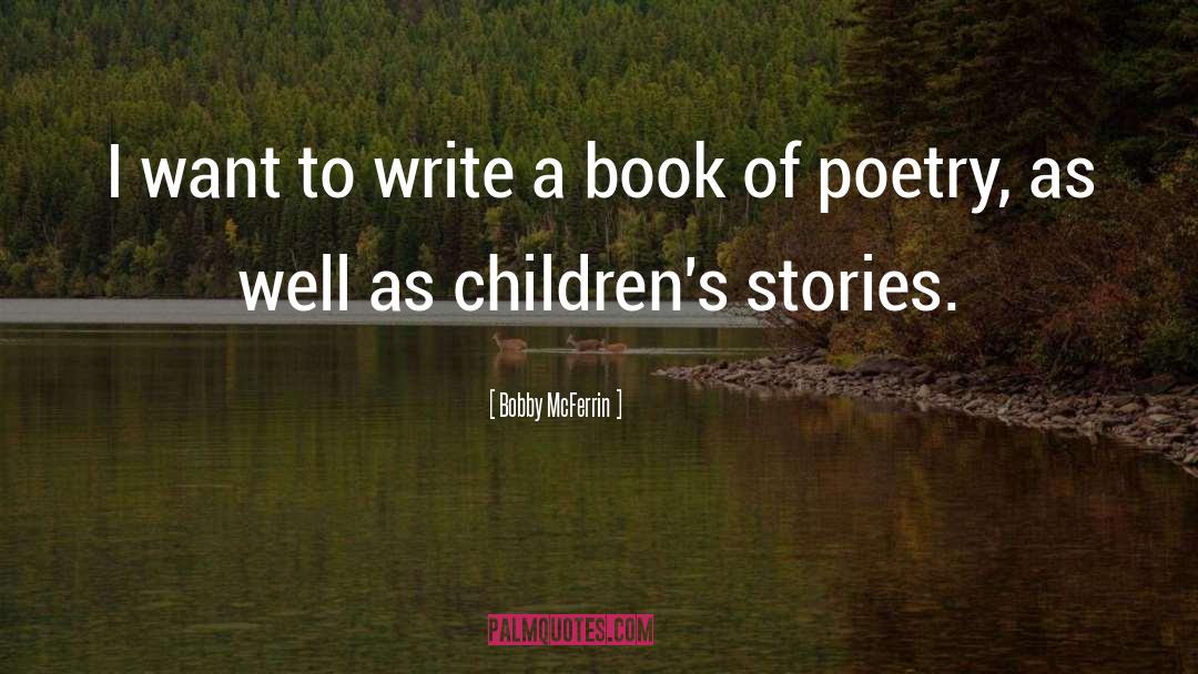 Love Childrens Book quotes by Bobby McFerrin