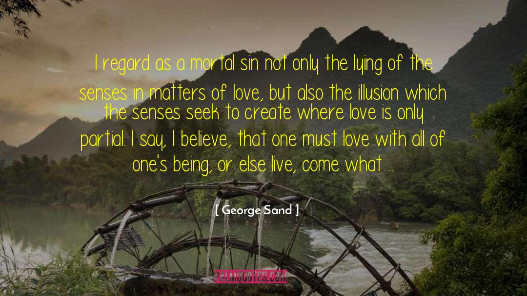 Love Come To Me quotes by George Sand