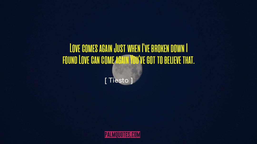 Love Comes Again quotes by Tiesto
