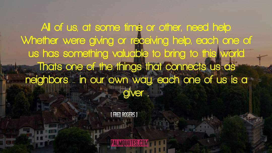 Love Connects All quotes by Fred Rogers