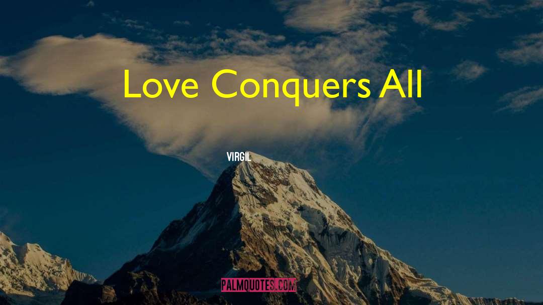 Love Conquers All quotes by Virgil