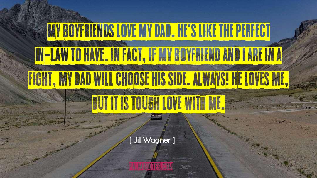Love Dad quotes by Jill Wagner