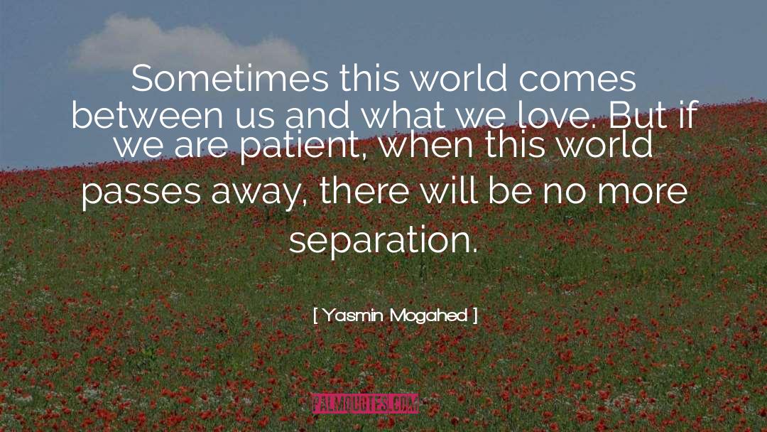 Love Death Gay quotes by Yasmin Mogahed