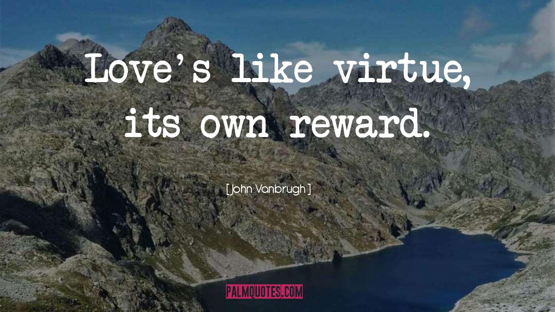 Love Deeply quotes by John Vanbrugh
