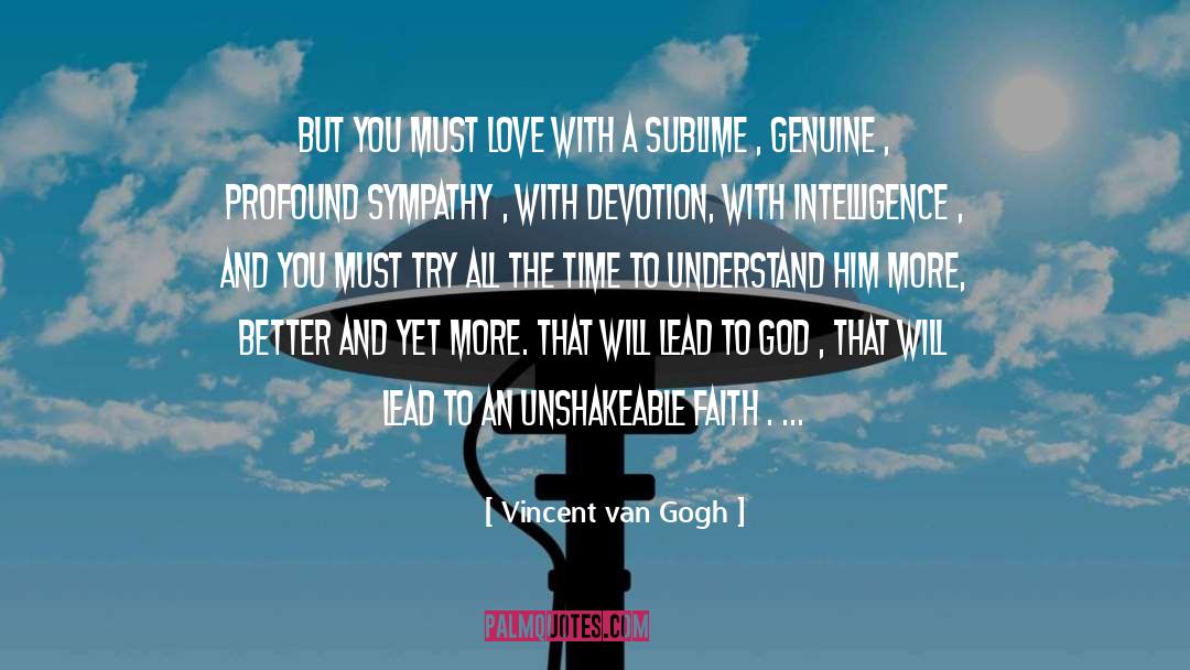 Love Devotion Power quotes by Vincent Van Gogh