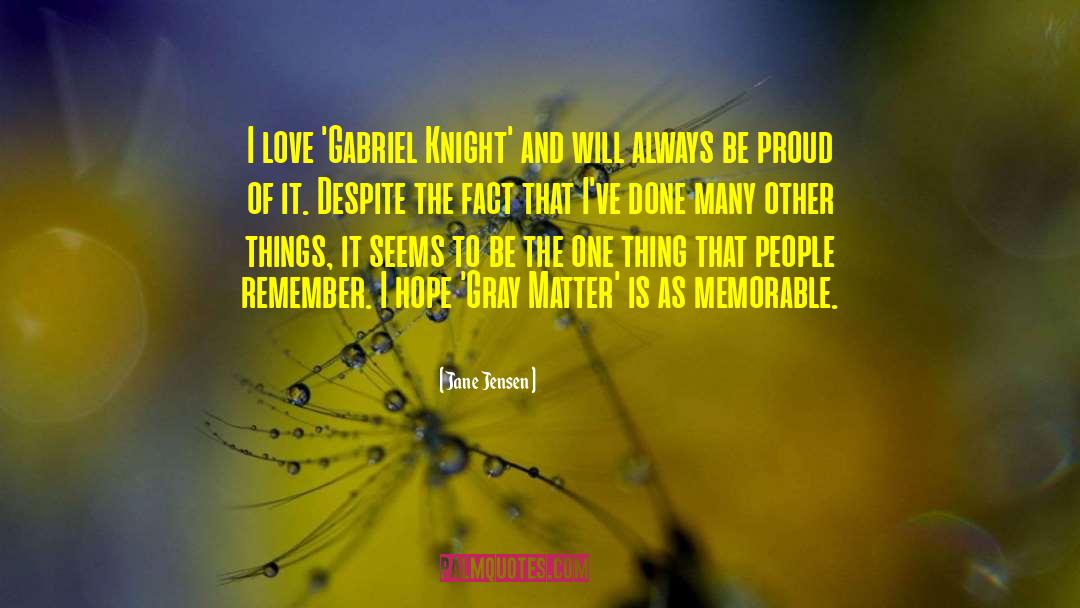 Love Done Right quotes by Jane Jensen