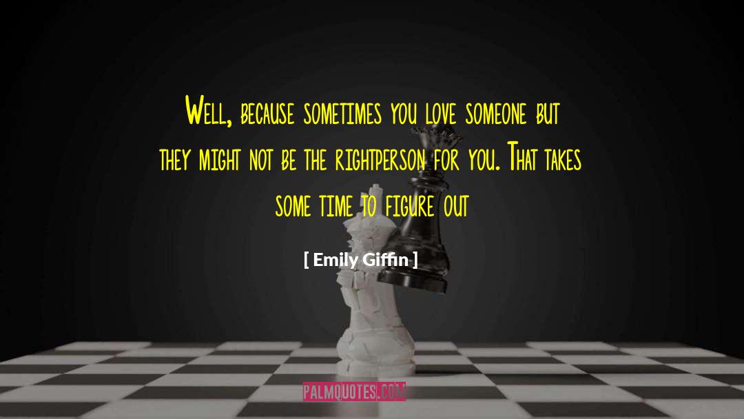 Love Drama quotes by Emily Giffin