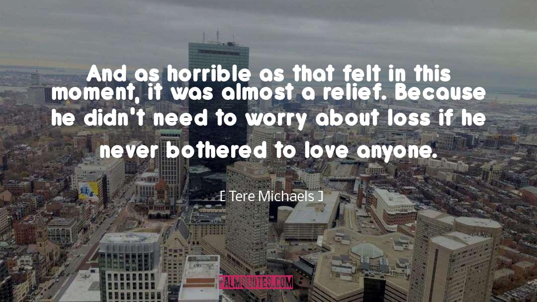 Love Dying quotes by Tere Michaels