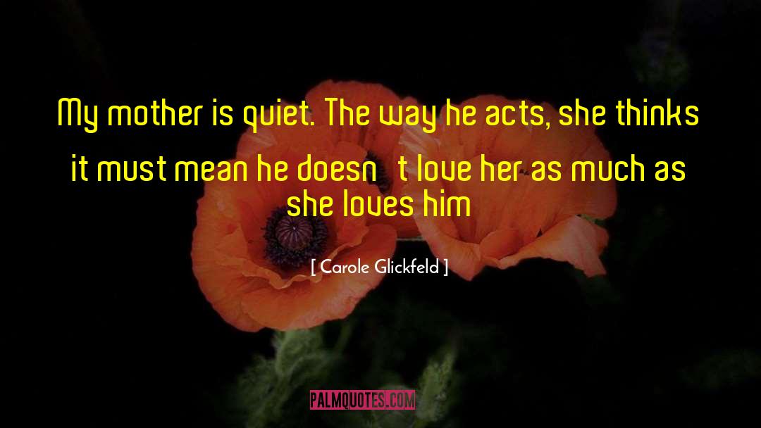 Love Egoist quotes by Carole Glickfeld