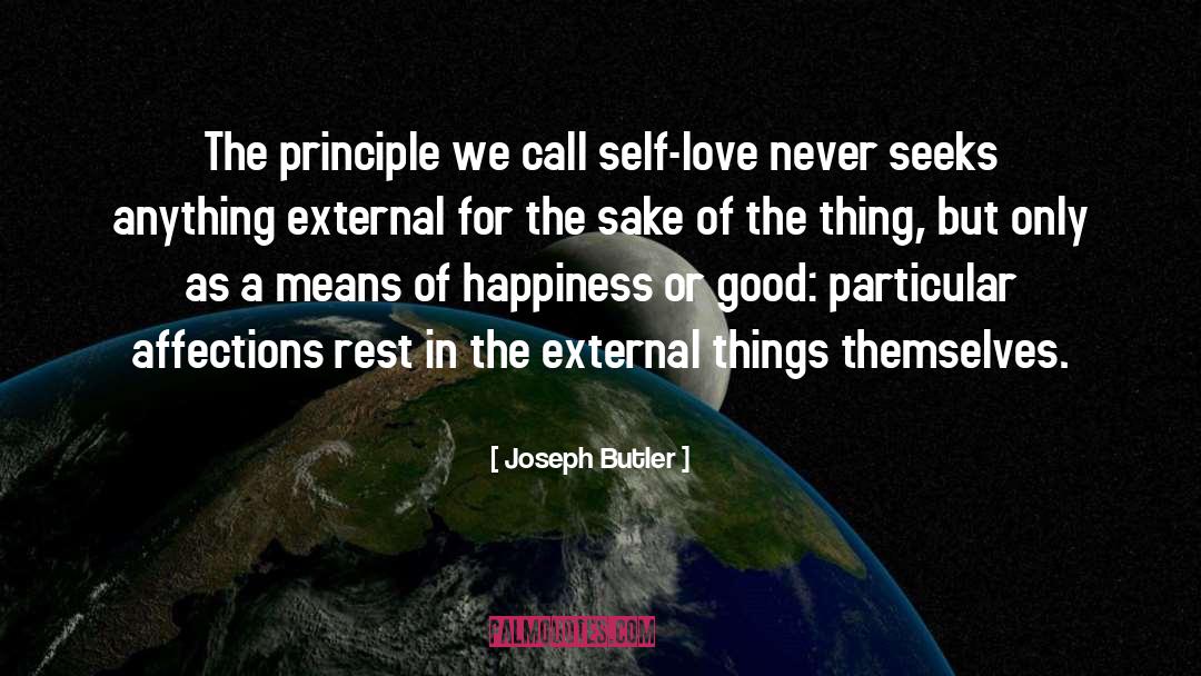 Love Egoist quotes by Joseph Butler