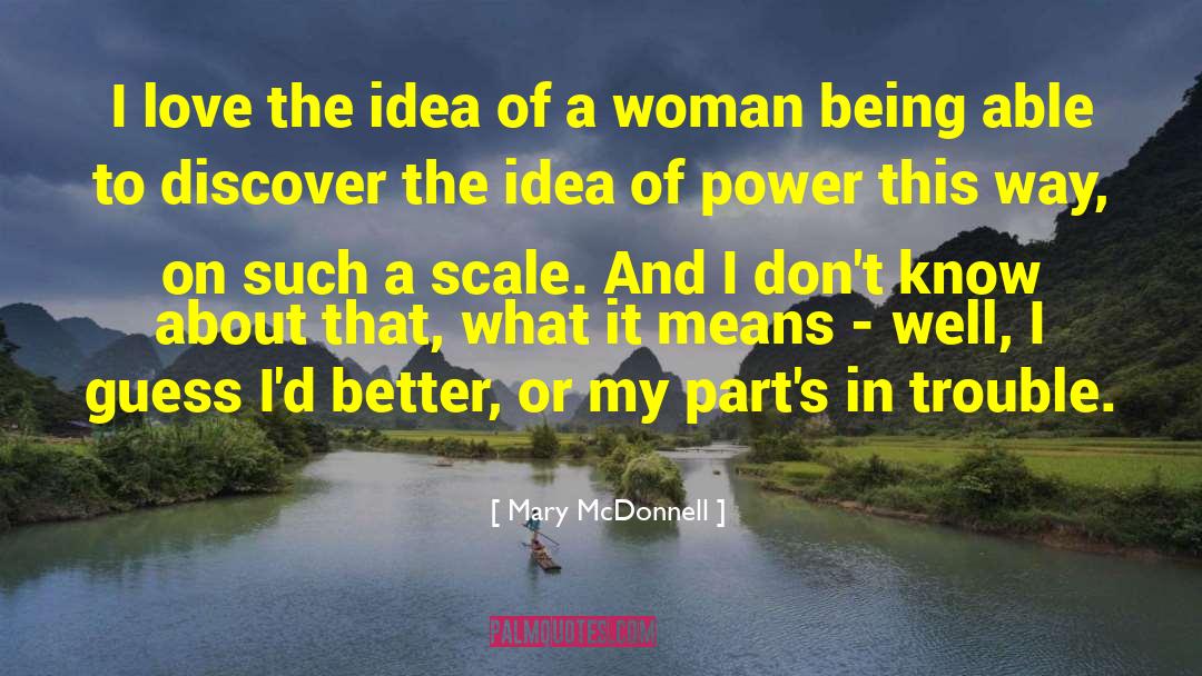 Love Emotion quotes by Mary McDonnell