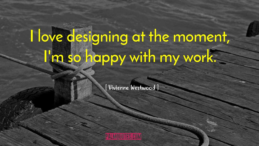 Love Ending quotes by Vivienne Westwood