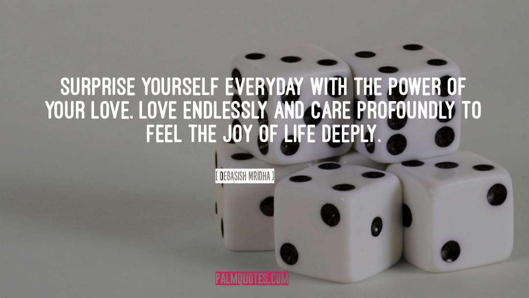 Love Endlessly quotes by Debasish Mridha