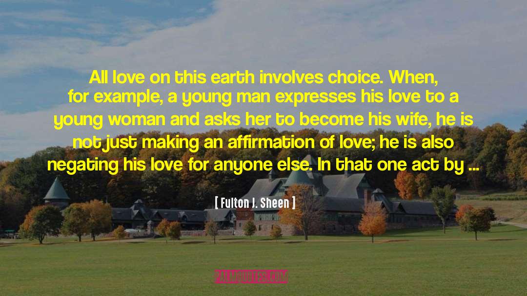 Love Endlessly quotes by Fulton J. Sheen