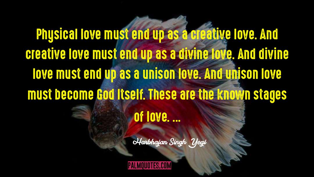 Love Ends quotes by Harbhajan Singh Yogi