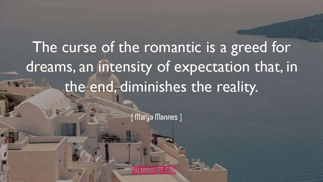 Love Ends quotes by Marya Mannes
