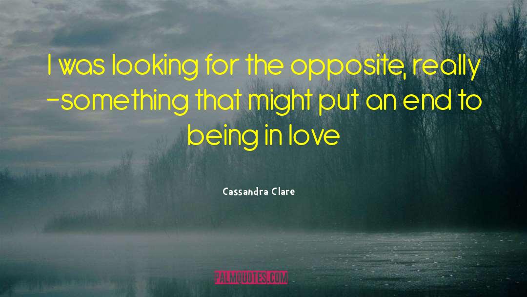 Love Ends quotes by Cassandra Clare