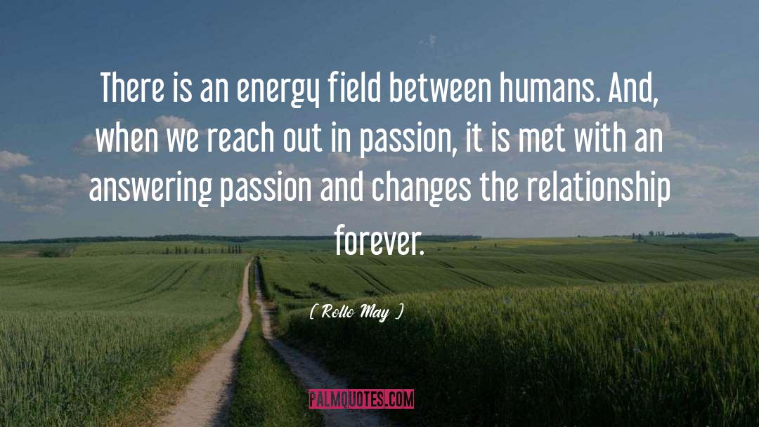 Love Energy quotes by Rollo May