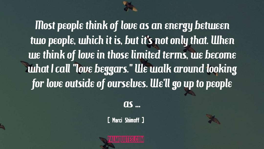 Love Energy quotes by Marci Shimoff