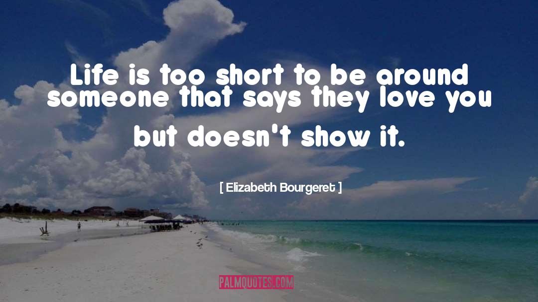 Love Entertainment quotes by Elizabeth Bourgeret