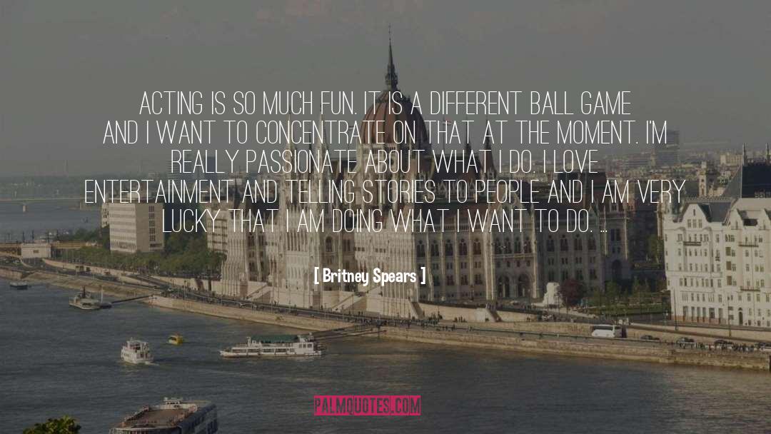 Love Entertainment quotes by Britney Spears