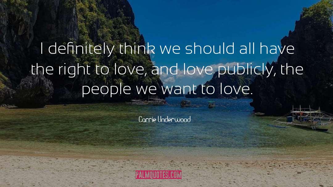 Love Events quotes by Carrie Underwood