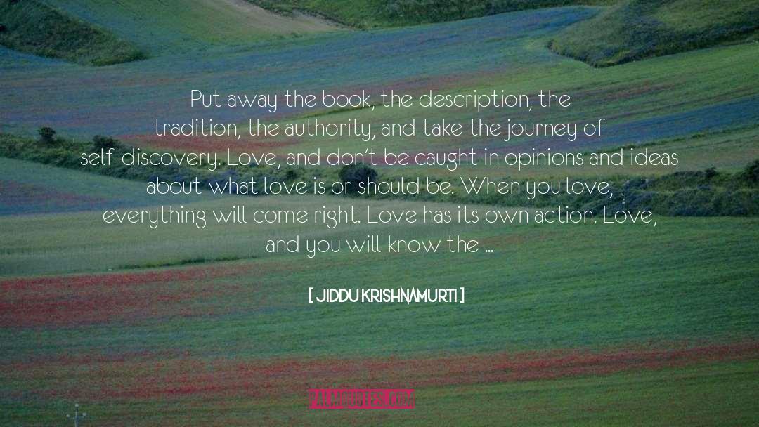 Love Everything quotes by Jiddu Krishnamurti