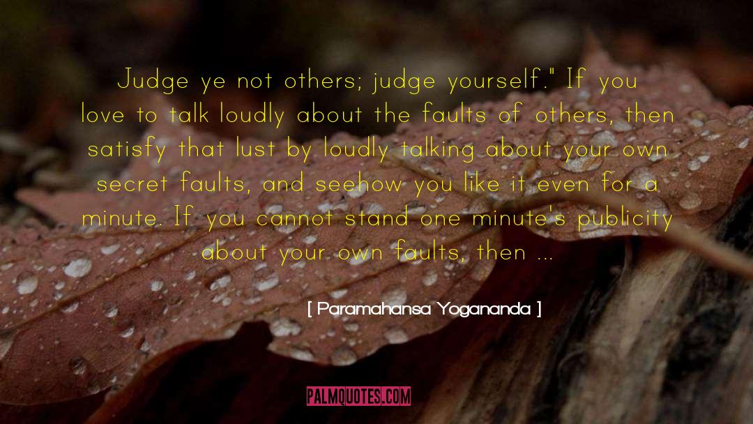 Love Exposing quotes by Paramahansa Yogananda