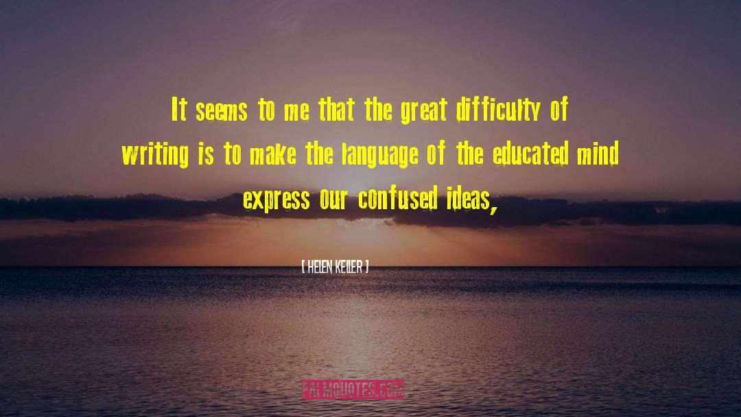 Love Express Language quotes by Helen Keller