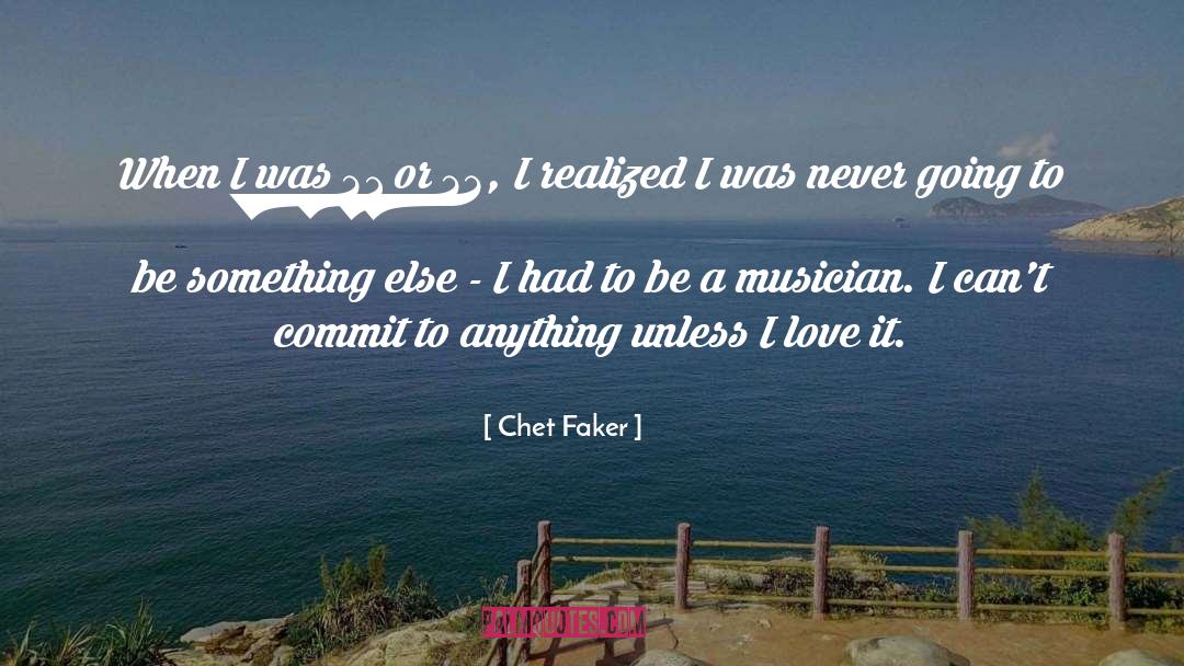 Love Failure quotes by Chet Faker