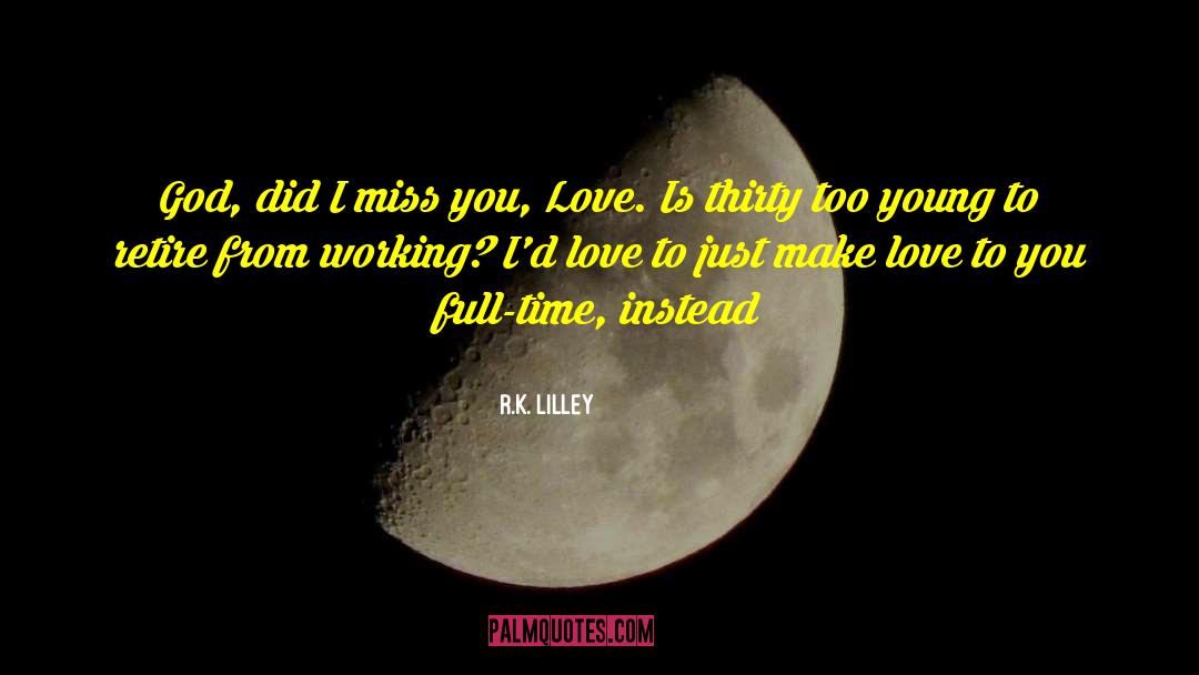 Love Failure quotes by R.K. Lilley