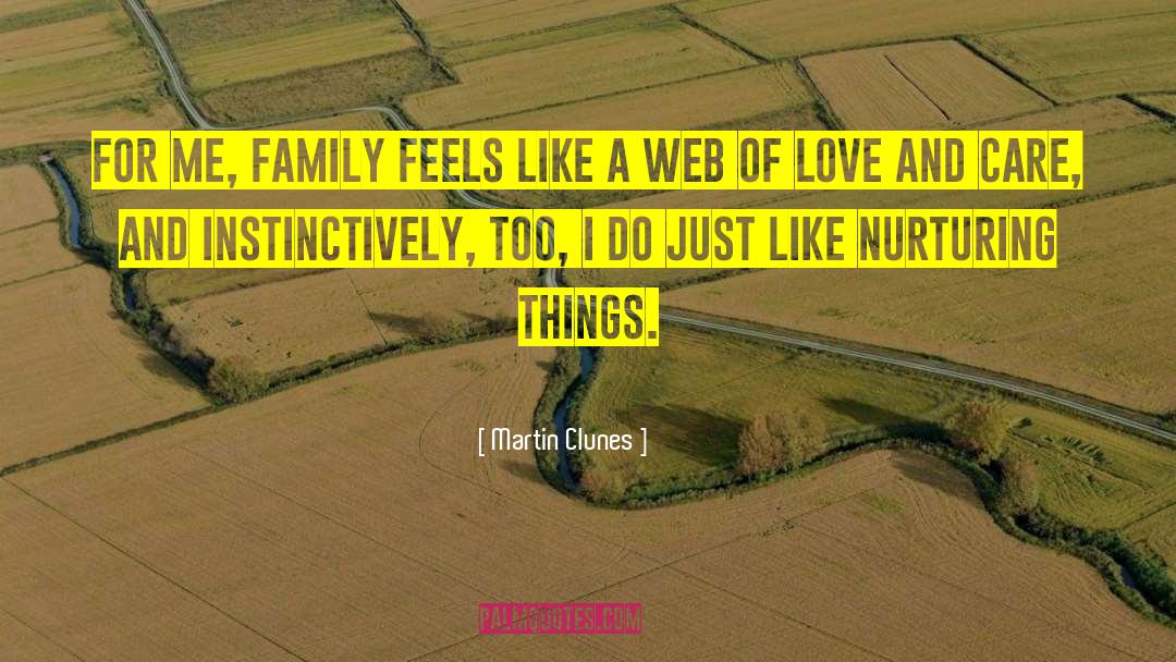 Love Family quotes by Martin Clunes