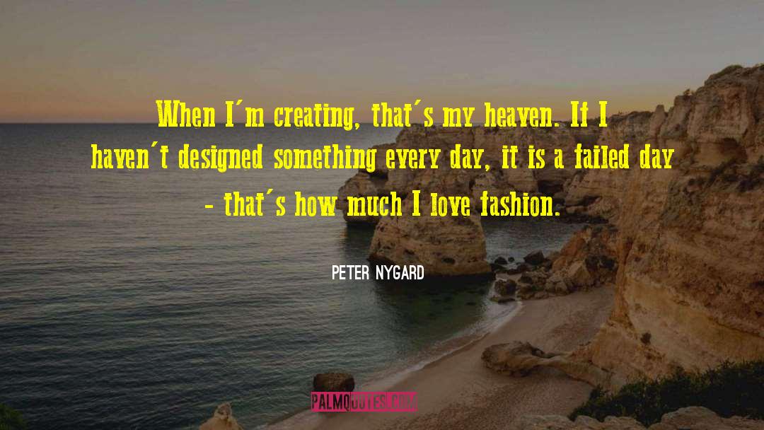 Love Fashion quotes by Peter Nygard