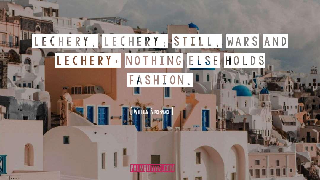 Love Fashion quotes by William Shakespeare