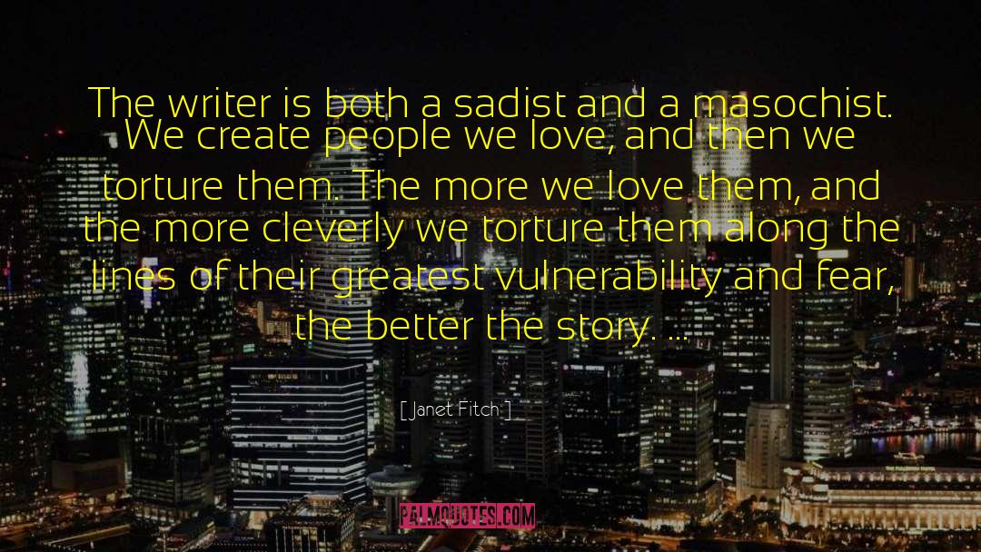 Love Fear quotes by Janet Fitch