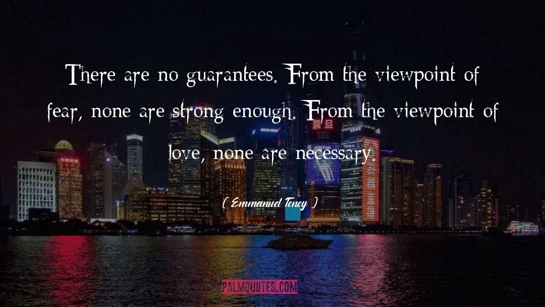 Love Fear quotes by Emmanuel Teney