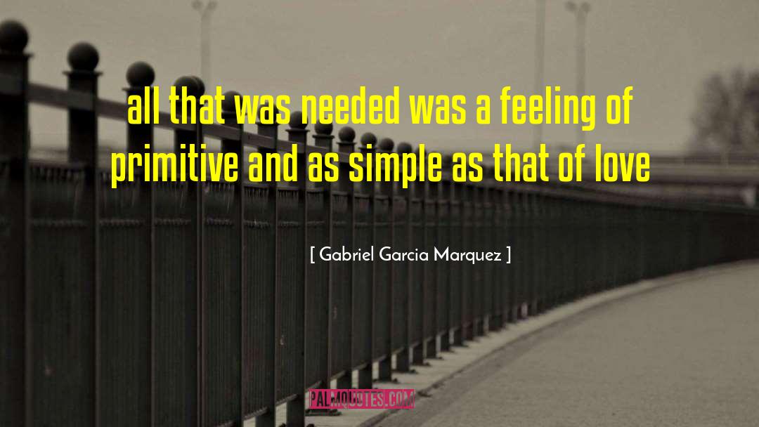 Love Feeling Inferior quotes by Gabriel Garcia Marquez