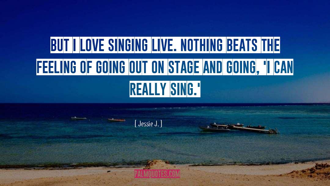 Love Feeling quotes by Jessie J.