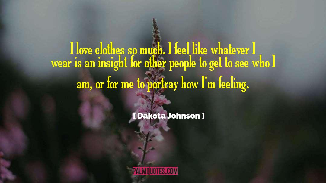 Love Feeling quotes by Dakota Johnson