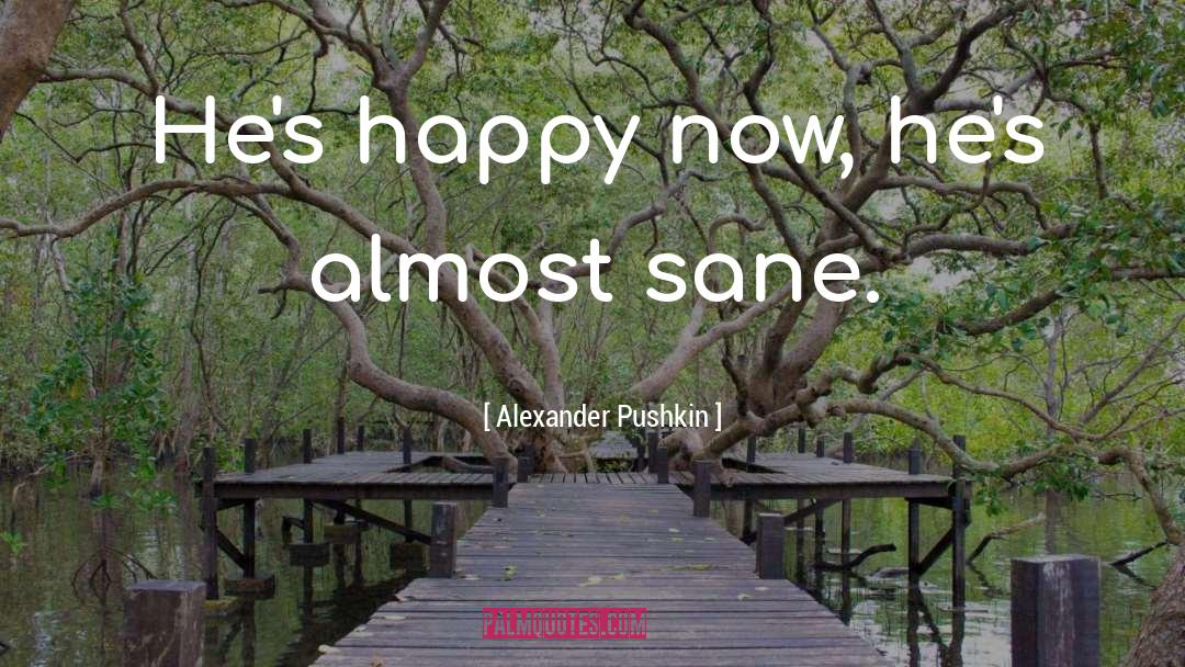 Love Feeling quotes by Alexander Pushkin